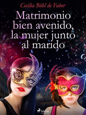 cover image of Matrimonio bien avenido, la mujer junto al marido
